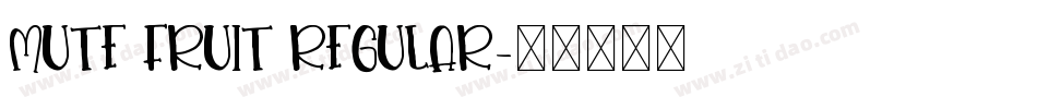 Mute Fruit Regular字体转换